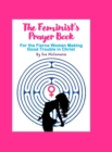 Image for A Feminist&#39;s Prayer Book