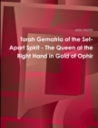 Image for Torah Gematria of the Set-Apart Spirit - the Queen at the Right Hand in Gold of Ophir