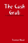 Image for The Cash Grab