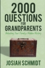 Image for 2000 Questions for Grandparents: Unlocking Your Family&#39;s Hidden History