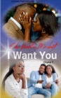 Image for She Wants Me But I Want You