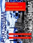 Image for Fukushima: Dispossession or Denuclearization?
