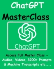 Image for ChatGPT Master Class - Access Full Master Class - Audios, Videos, 3200+ Prompts &amp; Machine Transcripts Etc....