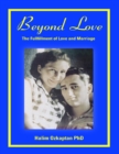 Image for Beyond Love - The Fulfillment of Love and Marriage