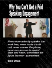 Image for Why You Can&#39;t Get a Paid Speaking Engagement