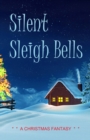 Image for Silent Sleigh Bells