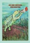 Image for An ABC Animal Orchestra