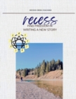 Image for Recess Finding Freedom in Writing a New Story