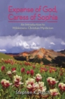 Image for Expanse of God, Caress of Sophia: An Introduction to Wilderness Christian Mysticism