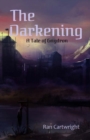 Image for The Darkening : A Tale of Gnydron