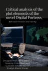 Image for Critical analysis of the plot elements of the novel Digital Fortress: Between fiction and reality