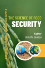 Image for The Science of Food Security