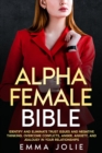 Image for Alpha Female Bible: Identify and Eliminate Trust Issues and Negative Thinking