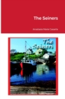 Image for The Seiners by Anastasia Marie Cassella