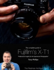Image for Complete Guide to Fujifilm&#39;s X-t1 Camera
