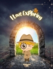 Image for I love Exploring