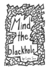 Image for Mind the blackhole ebook