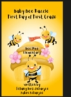 Image for Baby Bee Dazzle First Day of First Grade