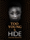 Image for Too Young to Hide
