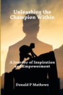 Image for Unleashing the Champion Within