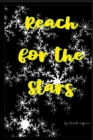 Image for Reach For The Stars : Collection of Haiku, Senryu, and Free Verse Poetry
