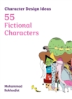 Image for Character Design Ideas : 55 Fictional Characters