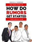 Image for How Do Rumors Get Started: The True Story of Timex Social Club