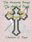 Image for Heavenly Beings: The Angel of Death