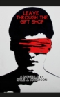 Image for Leave Through The Gift Shop