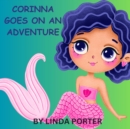 Image for Corinna Goes On An Adventure: By Linda Porter