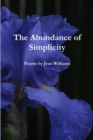 Image for The Abundance of Simplicity : Poems by Jean Williams