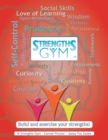 Image for Strengths Gym (R) : Build and Exercise Your Strengths!: (R) Strengths Gym