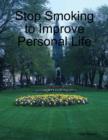 Image for Stop Smoking to Improve Personal Life