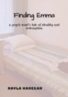 Image for Finding Emma : A Psych Ward&#39;s Tale of Identity and Redemption