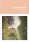 Image for Cerc Crepuscular : Proza scurta, cugetari