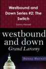 Image for Westbound and Down Series #2: the Switch