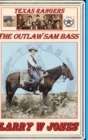Image for Texas Rangers - The Outlaw Sam Bass