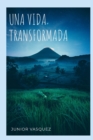 Image for Una Vida Transformada