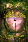 Image for El valle de los sue?os 2 (El regreso de San)