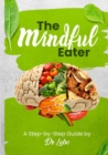 Image for The Mindful Eater