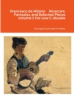 Image for Francesco da Milano : Ricercars, Fantasias, and Selected Pieces Volume 3 For Low G Ukulele