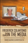 Image for Frederick Colantonio 54 Years in the Media