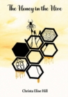 Image for The Honey in the Hive