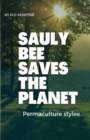 Image for Sauly Bee Saves the Planet