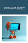 Image for Chatting with ChatGPT