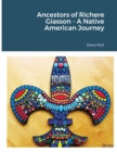 Image for Ancestors of Richere Giasson - A Native American Journey