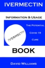 Image for Ivermectin. Information And Usage Book.
