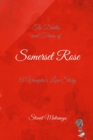 Image for Somerset Rose : A Vampire&#39;s Love Story