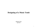 Image for Designing of a Music Tomb