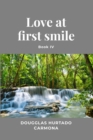 Image for Love at first smile - Book IV